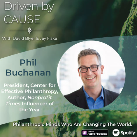 A photo of Phil Buchanan highlighting his participation in an episode of Driven by Cause, a nonprofit leadership podcast.