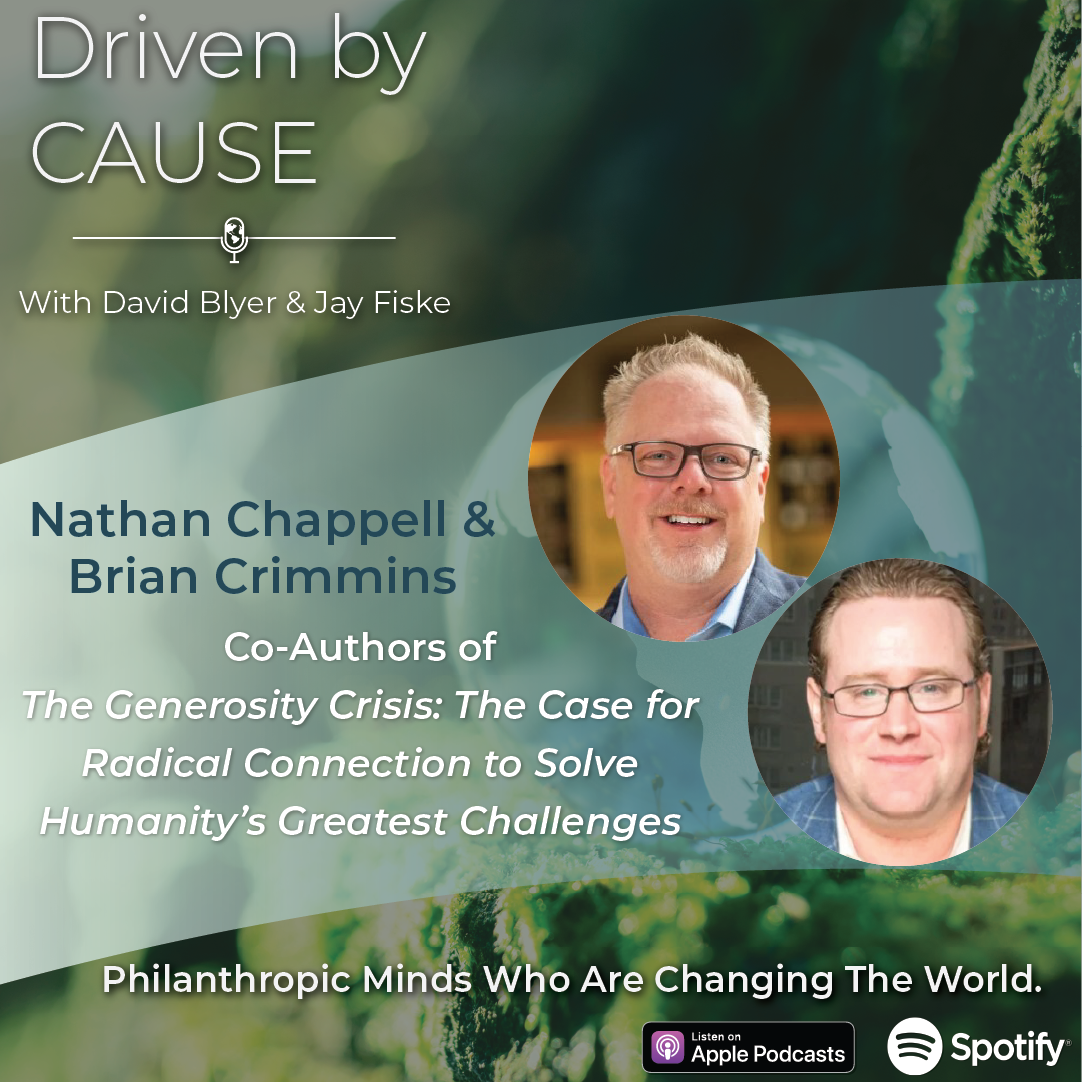 A photo of Nathan Chappell and Brian Crimmins highlighting their participation in an episode of Driven by Cause, a nonprofit leadership podcast.